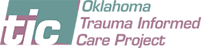 Oklahoma Trauma Informed Care Project (TICP)